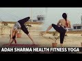 Adah Sharma Health Fitness Yoga Practice SilverScreen