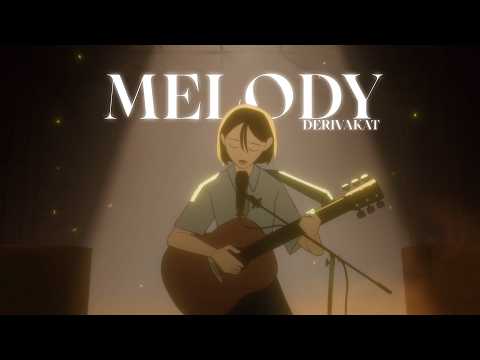 Melody - Derivakat [OFFICIAL M/V]