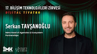 Serkan Tavşanoğlu - Meta Head of Agencies & Ecosystem Partnerships | 1