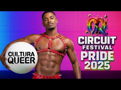 Pride 2025 - CQ Circuit Festival (Official SetMix) | Global LGBTQIA+ Party Mix