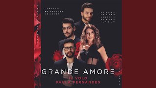 Musik-Video-Miniaturansicht zu Grande amore (Italian/Portuguese version) Songtext von Il Volo