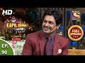 The Kapil Sharma Show Season 2 - Nawazuddin Ke Funde- दी कपिल शर्मा शो 2- Full Ep 90- 10th Nov