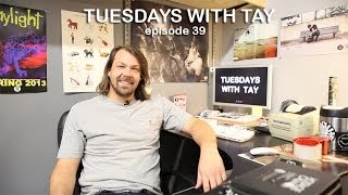 Tuesdays with Tay - Episode 39