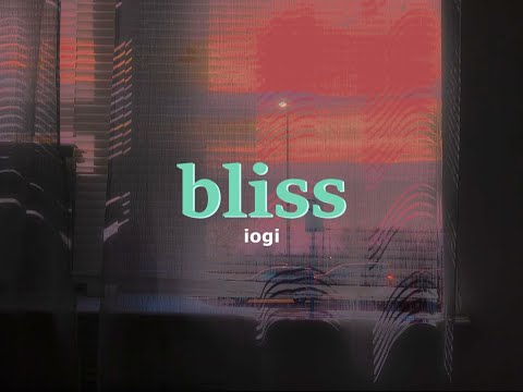iogi - bliss