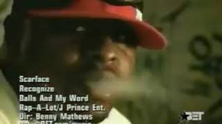 Scarface -  Recognize