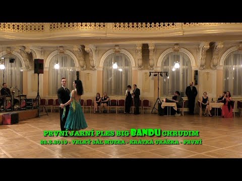 Big band Chrudim • 1. První jarní ples roku 2019 - předtančení Štěpánka a Filip