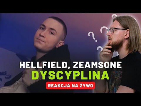 HELLFIELD, ZEAMSONE "Dyscyplina" | REAKCJA NA ŻYWO 🔴