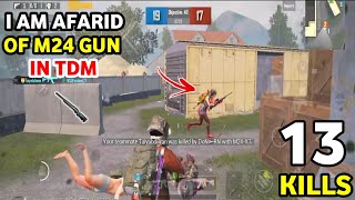 I AM AFARID OF M24 GUN IN TDM | TEAM DEATH MATCH GAMEPLAY | PUBG NOOB TO PRO | PUBG MOBILE TDM