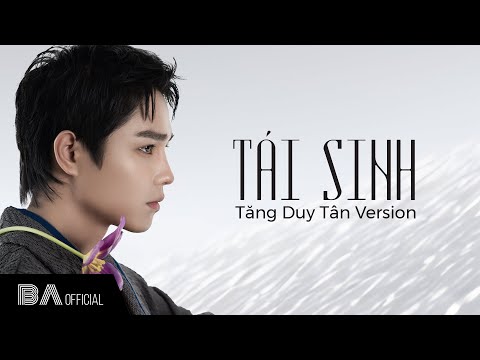 Tái Sinh - Tăng Duy Tân Version -  Lyrics Video
