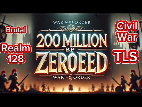War and Order: 200M BP Castle ZEROED in Realm 128 – Epic Battle!