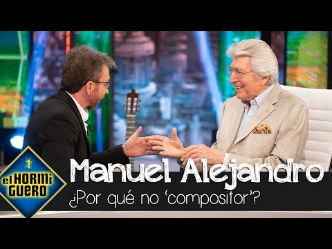 ¿Por qué no le gusta el termino "compositor"? Manuel Alejandro responde - El Hormiguero