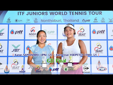 Thailand ITF Juniors B1 GD Final - Kamonwan YODPETCH THA Kanon SAWASHIRO JPN 2