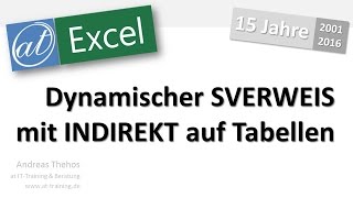 Excel - SVERWEIS und INDIREKT - dynamisch auf Tabellen zugreifen
