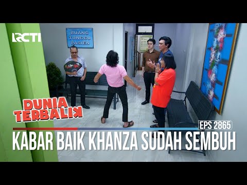 Kabar Baik Khanza Sudah Sembuh - Dunia Terbalik