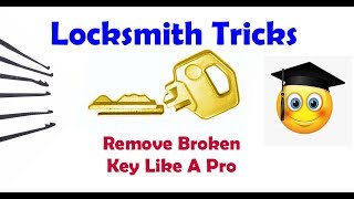 Broken Key - Removing A Broken Key DIY