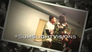 #SumSlightVisions: Performing T.Latt- Last Nights' Dream