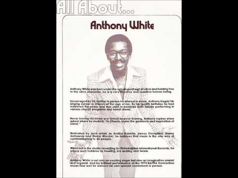 Anthony White - Yes You Need Love
