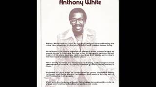 Anthony White - Yes You Need Love