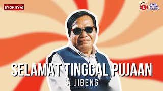 Download lagu Lagu Nostlagia - Selamat Tinggal Pujaan - S. Jibeng - Pop Yeh Yeh 60an mp3