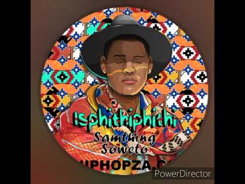 Samthing Soweto(Sebenzela Nina)
