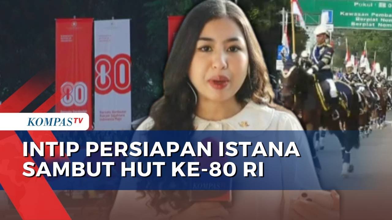 [FULL] Geladi Bersih HUT RI ke-80 Digelar, Bagaimana Persiapan di Istana? | SAPA PAGI