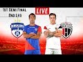 ISL: Bengaluru FC vs NorthEast United FC - 1st Semi Final - 2nd Leg - Live score