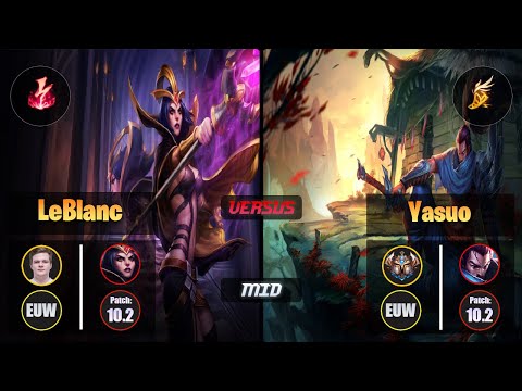 Jenax [Electrocute] LEBLANC (Mid) VS [Fleet Footwork] YASUO - Challenger EUW Patch 10.2