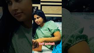 self portrait #self portrait at home#shortvideo #song