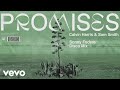 Calvin Harris, Sam Smith - Promises (Sonny Fodera Disco Mix) (Audio)
