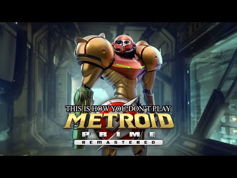 This Is How You DON'T Play Metroid Prime Remastered (0utsyder Edition)