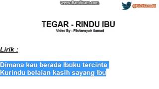 Download lagu Tegar - Rindu Ibu (Full Lirik) mp3 Download lagu Tegar - Rindu Ibu (Full Lirik) mp3