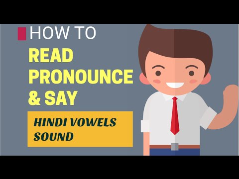 LEARN HINDI - How to read, pronounce & say Hindi Vowels sound