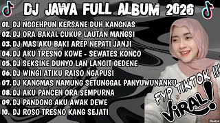 Download lagu DJ JAWA TERBARU 2026 FULL BASS 🎶 DJ RAISO NGAPUSI X DJ DENOK X DJ DEMI KOWE 🎶 DJ JAWA FULL ALBUM  mp3