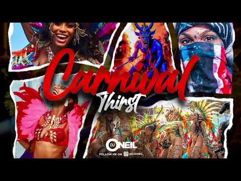 CARNIVAL THIRST 2024 BY DJ ONEIL
