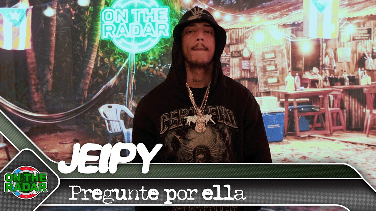 Jeipy "Pregunte por ella" | On The Radar Puerto Rico 🇵🇷