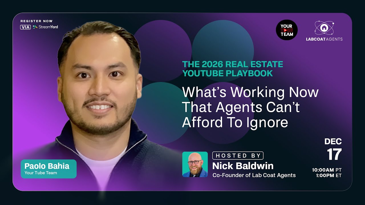 The 2026 Real Estate YouTube Playbook: What’s Working Now That Agents Can’t Afford To Ignore