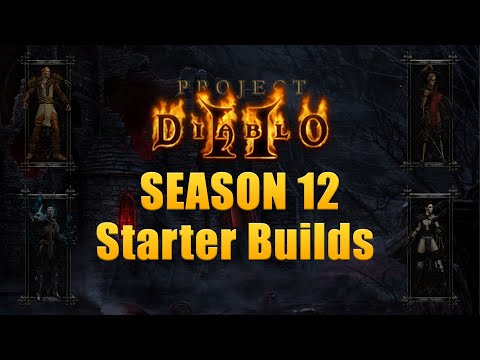 Project Diablo 2 Season 12 - Ladder Starter Builds Guide