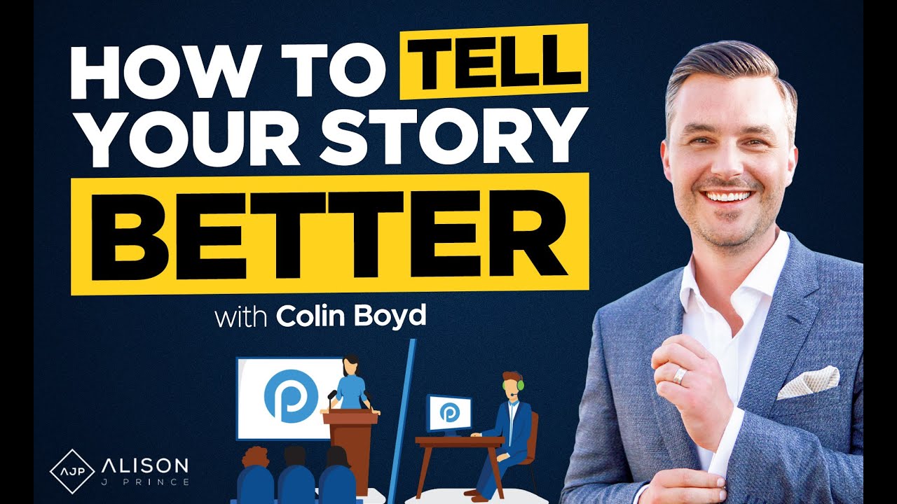 How to Tell Your Story Better - Discussion With Colin Boyd