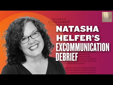 Natasha Helfer Excommunication Debrief - Mormon Stories 1426