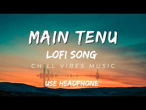 main tenu yaad aawagi // lofi song (slowed reverb)#lofi #lofimusic @music_vibe1267
