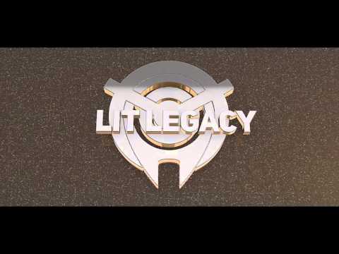 Lit Legacy Intro