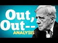 Out, Out-- by Robert Frost Summary, Analysis, Interpretation Review