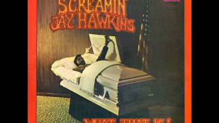 Screamin' Jay Hawkins -  I'm Lonely