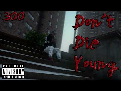 Selli B - Don't Die Young