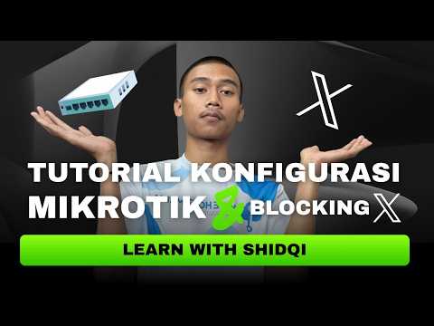 Thumbnail video konfigurasi MikroTik Shidqi