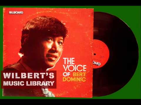 MY LOVE WILL NEVER DIE (Re-posted in stereo) - Bert Dominic
