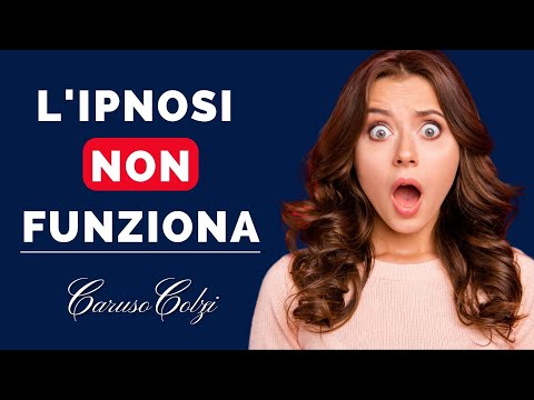 10 motivi per cui l'ipnosi non funziona - Spiegato bene e con Esempi