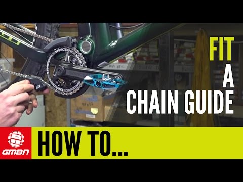 How To Fit A Chain Guide | Mountain Bike Maintenance