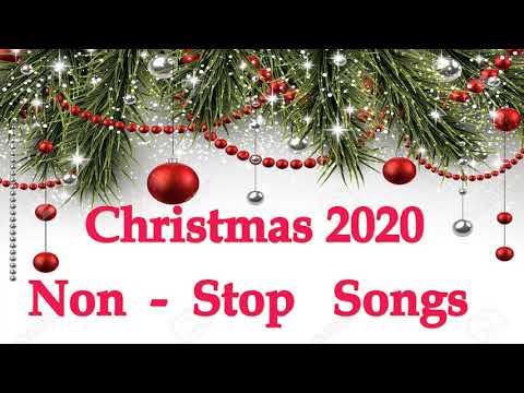 Non Stop Christmas Songs Medley 2020 – 2021   Top 100 Christmas Nonstop Songs 2020 – 2021