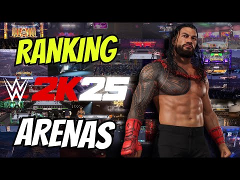 Ranking EVERY WWE 2K25 ARENA!!